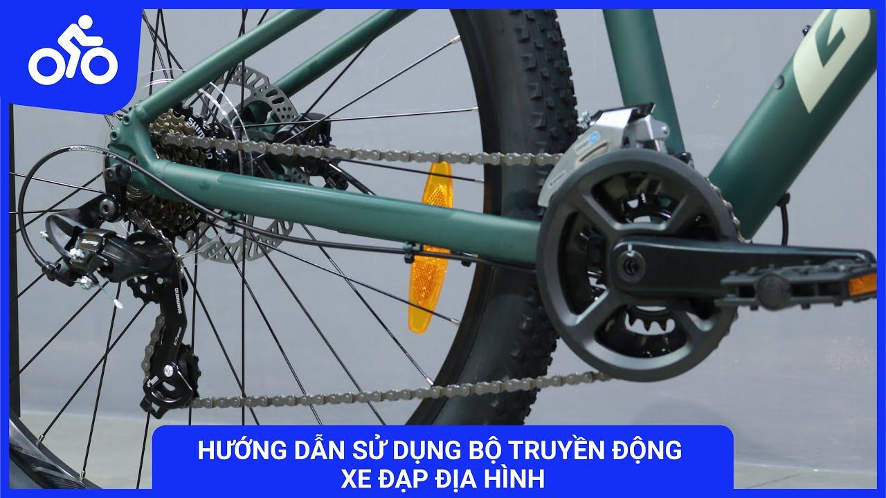 Hướng dẫn bộ truyền động xe đạp địa hình